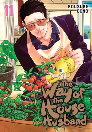 Oono, Kousuke. The Way of the Househusband, Vol. 11. Viz Media, Subs. of Shogakukan Inc, 2024.