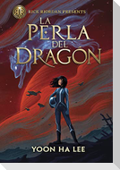Perla del Dragon, La