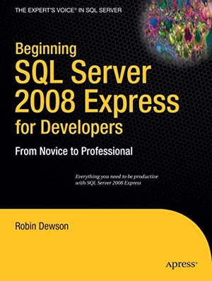 Dewson, Robin. Beginning SQL Server 2008 Express for Developers - From Novice to Professional. Apress, 2008.
