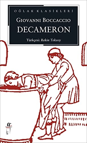 Boccaccio, Giovanni. Decameron. Oglak Yayinlari, 2018.