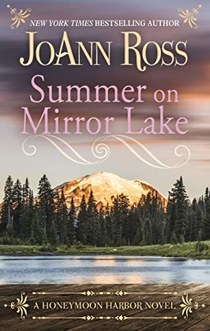 Ross, Joann. Summer on Mirror Lake. Gale, a Cengage Company, 2019.