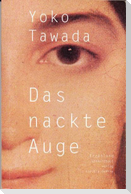 Das nackte Auge