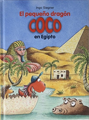 Siegner, Ingo. El pequeño dragón Coco en Egipto. La Galera, SAU, 2015.