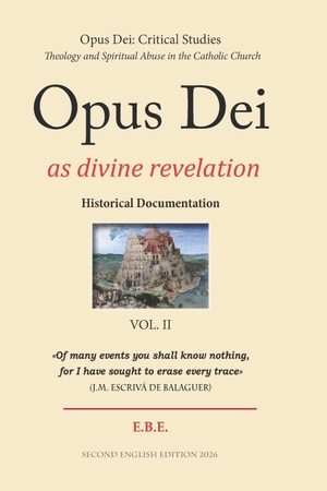Ebe. Opus Dei as divine revelation - Historical Documentation. Amazon Digital Services LLC - Kdp, 2026.