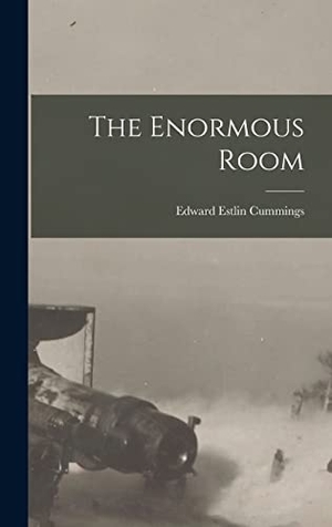 Cummings, Edward Estlin. The Enormous Room. Creative Media Partners, LLC, 2022.