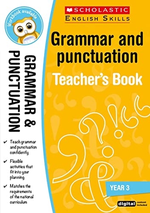 Thomas, Huw / Paul Hollin. Grammar and Punctuation Year 3. Scholastic, 2015.