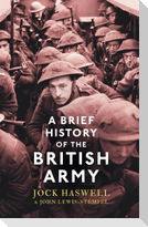 A Brief History of the British Army