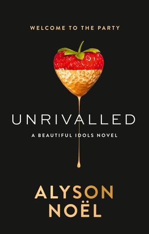 Noël, Alyson. Unrivalled. HarperCollins, 2016.