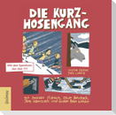 Die Kurzhosengang