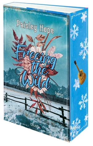 Hope, Paisley. Freeing The Wild - Roman - Die spicy Cowboy-Romance endlich auf Deutsch!. Blush Blanvalet, 2026.