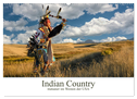 Indian Country - Indianer im Westen der USA (Wandkalender 2025 DIN A2 quer), CALVENDO Monatskalender