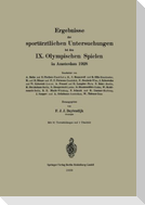 Ergebnisse der sportärztlichen Untersuchungen bei den IX. Olympischen Spielen in Amsterdam 1928