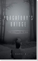 Purgatory's Bridge