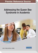 Addressing the Queen Bee Syndrome in Academia