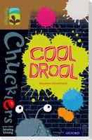 Oxford Reading Tree TreeTops Chucklers: Level 18: Cool Drool
