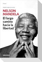 El Largo Camino Hacia La Libertad / Long Walk to Freedom