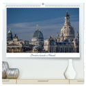 Dresdens barocke Altstadt (hochwertiger Premium Wandkalender 2024 DIN A2 quer), Kunstdruck in Hochglanz