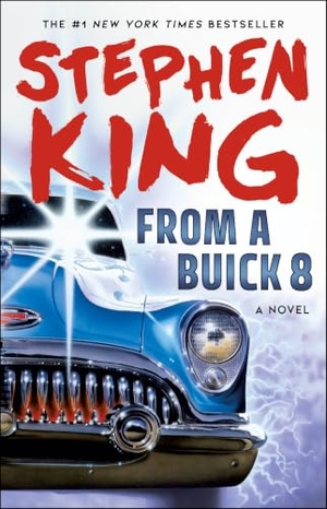 King, Stephen. From a Buick 8. Scribner Book Company, 2017.