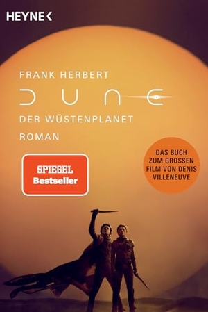 Herbert, Frank. Dune - Der Wüstenplanet - Roman. Heyne Taschenbuch, 2024.