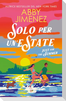 Solo per un'estate. Just for the summer
