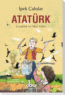 Atatürk - Cocukluk ve Okul Yillari