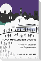 Black Megachurch Culture