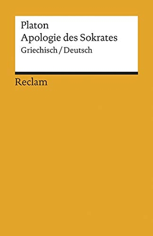 Platon. Apologie des Sokrates. Reclam Philipp Jun., 1986.