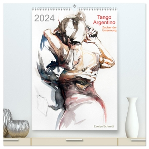 Schmidt, Evelyn. Tango Argentino - Zauber der Umarmung (hochwertiger Premium Wandkalender 2024 DIN A2 hoch), Kunstdruck in Hochglanz - Tangokunst von Evelyn Schmidt. Calvendo, 2023.