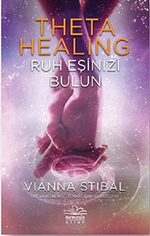Stibal, Vianna. Theta Healing - Ruh Esinizi Bulu. Nemesis Kitap, 2020.