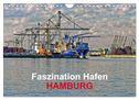 Faszination Hafen - Hamburg (Wandkalender 2024 DIN A4 quer), CALVENDO Monatskalender