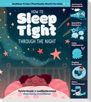 How to Sleep Tight Through the Night