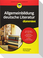 Allgemeinbildung deutsche Literatur für Dummies