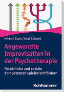 Angewandte Improvisation in der Psychotherapie