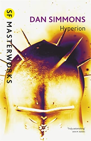 Simmons, Dan. Hyperion. Hachette Australia, 2011.
