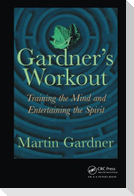 A Gardner's Workout