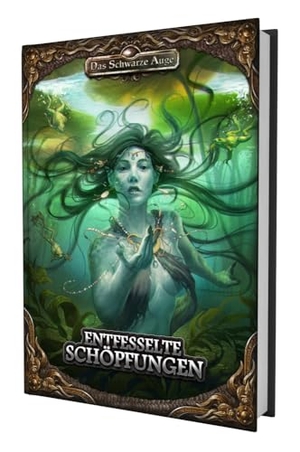 Schweizer, Paul / Heinen, Markus et al. DSA5 - Entfesselte Schöpfungen (Märchen-Anthologie). Ulisses Spiel & Medien, 2024.