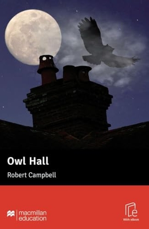 Campbell, Robert / Lindsay Clandfield. Owl Hall - Lektüre mit Code. Hueber Verlag GmbH, 2025.