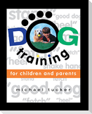 Dog Training for Children & Parents