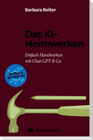 Das KI-Heimwerken