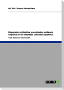 Dispersión retributiva y resultados: evidencia empírica en las empresas cotizadas españolas