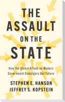 The Assault on the State
