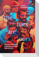 The Bars Are Ours