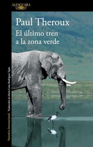 Theroux, Paul. El último tren a la zona verde : mi safari africano definitivo. Alfaguara, 2015.