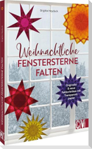 Weihnachtliche Fenstersterne falten