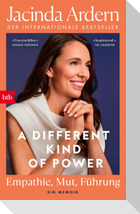A Different Kind of Power