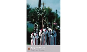 Wa Thiong'O, Ngugi. The River Between. Penguin Classics, 2002.