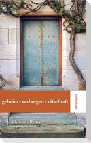 Anthologie Geheim - Verborgen - Rätselhaft