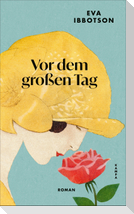 Vor dem großen Tag