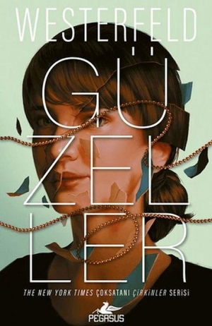 Westerfeld, Scott. Güzeller. Pegasus Yayincilik, 2025.