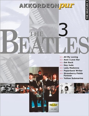 Kölz, Hans-Günther. The Beatles 3 - "Akkordeon pur" bietet Spezialarrangements im mittleren Schwierigkeitsgrad. Musikverlag Holzschuh, 2004.